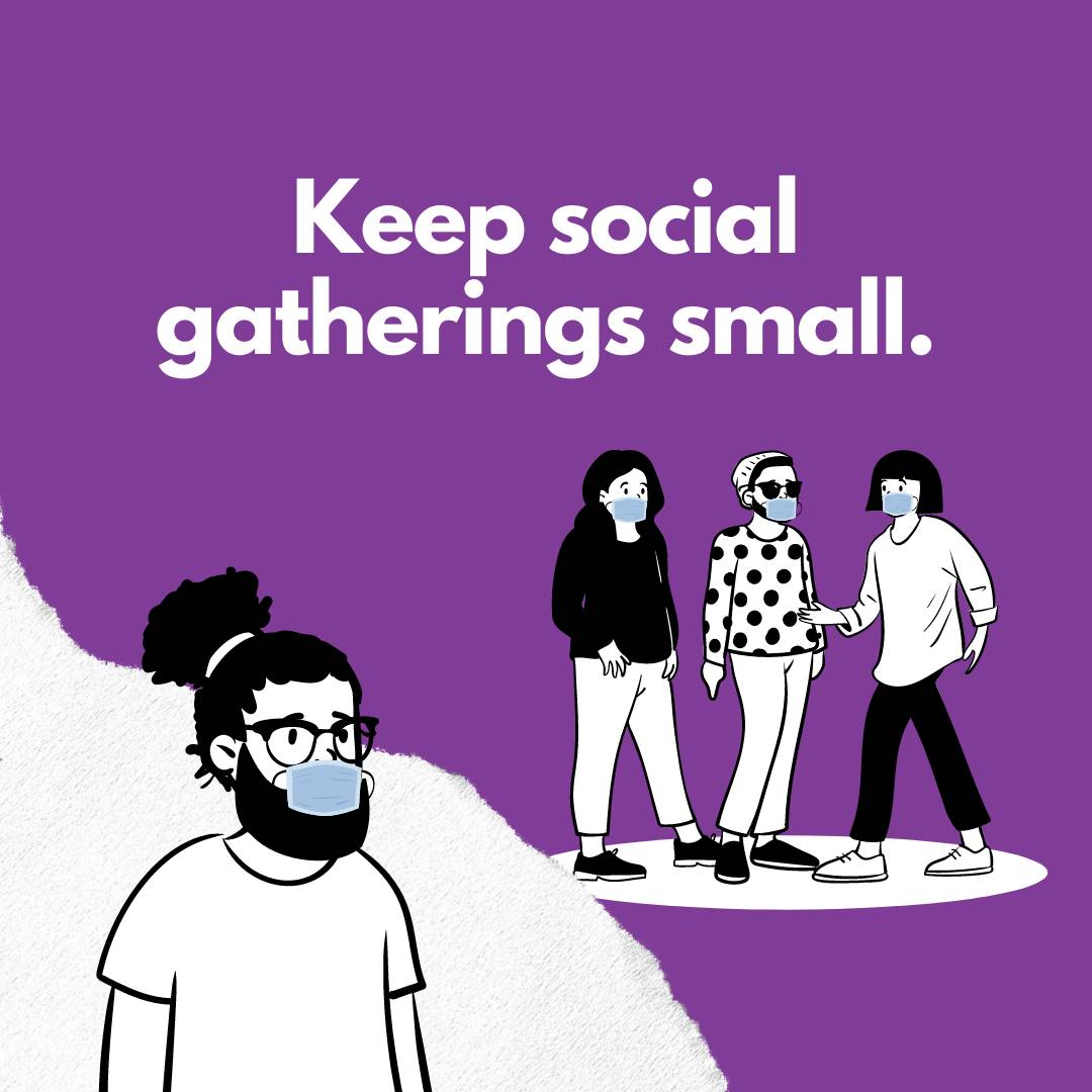 Keep social gatherings small